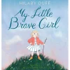 My Little Brave Girl