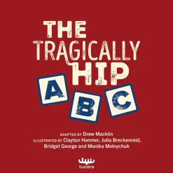 The Tragically Hip ABC